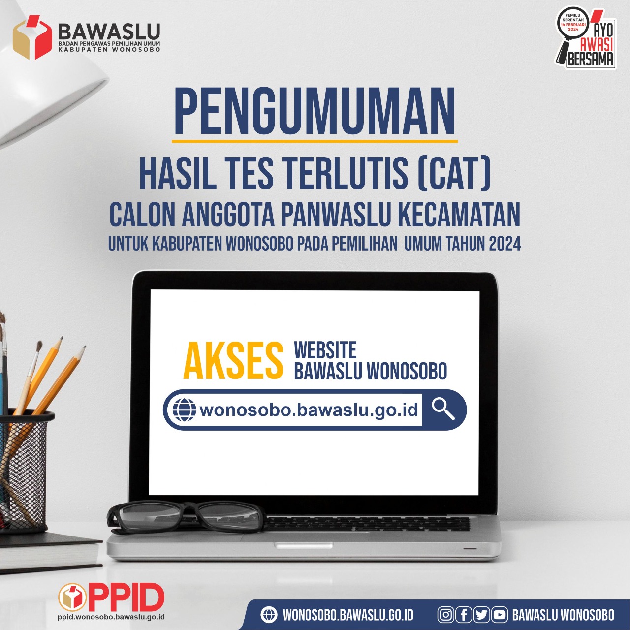 PENGUMUMAN HASIL TES TERTULIS CALON ANGGOTA PANWASLU KECAMATAN TAHUN 2022
