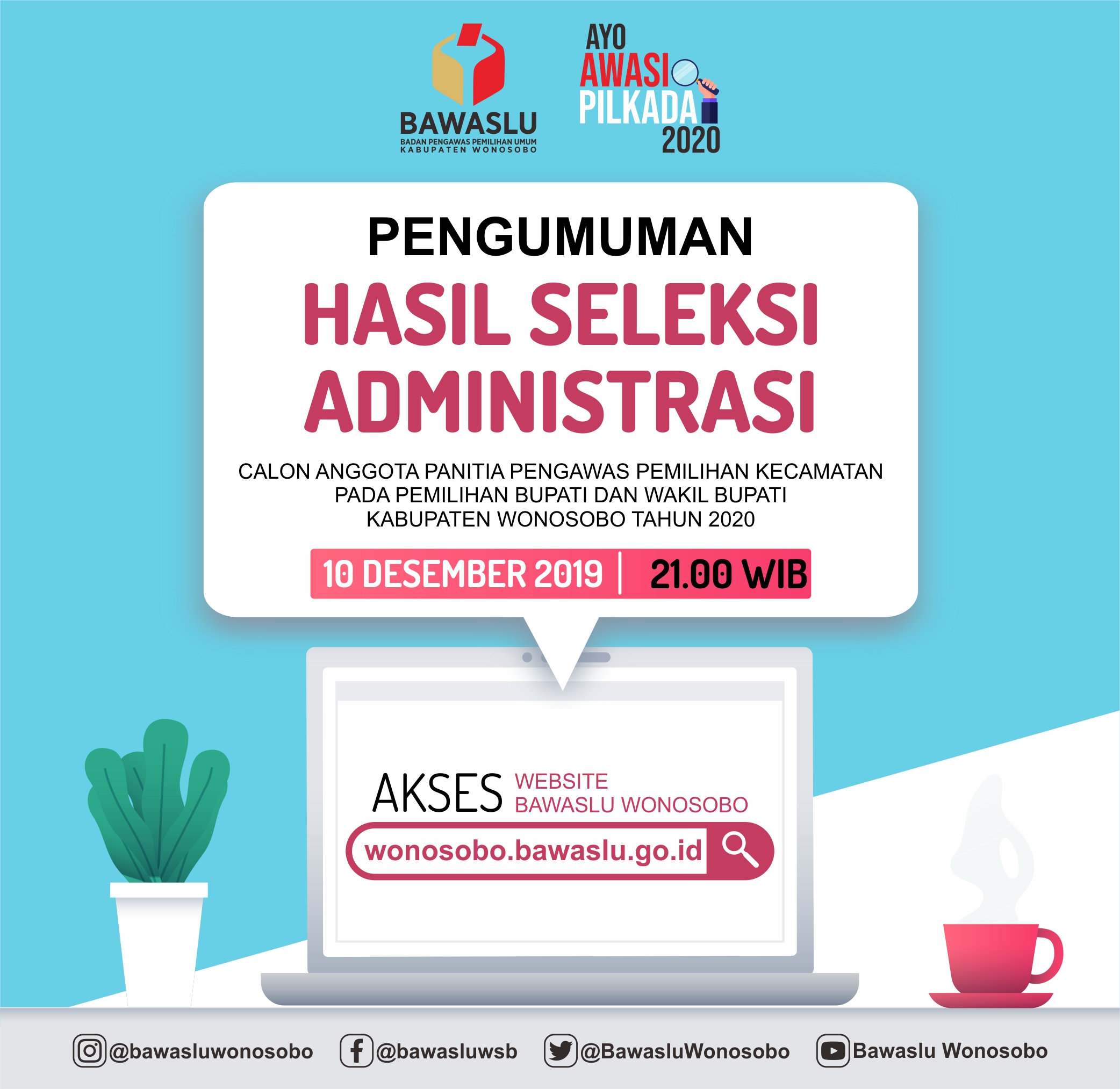 PENGUMUMAN HASIL SELEKSI ADMINISTRASI CALON ANGGOTA PANWAS KECAMATAN TAHUN 2020