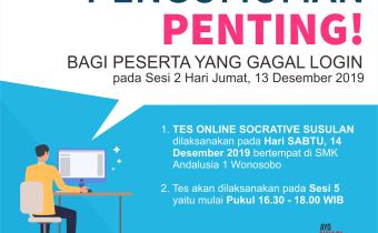 PENGUMUMAN SUSULAN TES ONLINE SOCRATIVE, SABTU 14 DESEMBER 2019